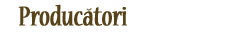 Producatori